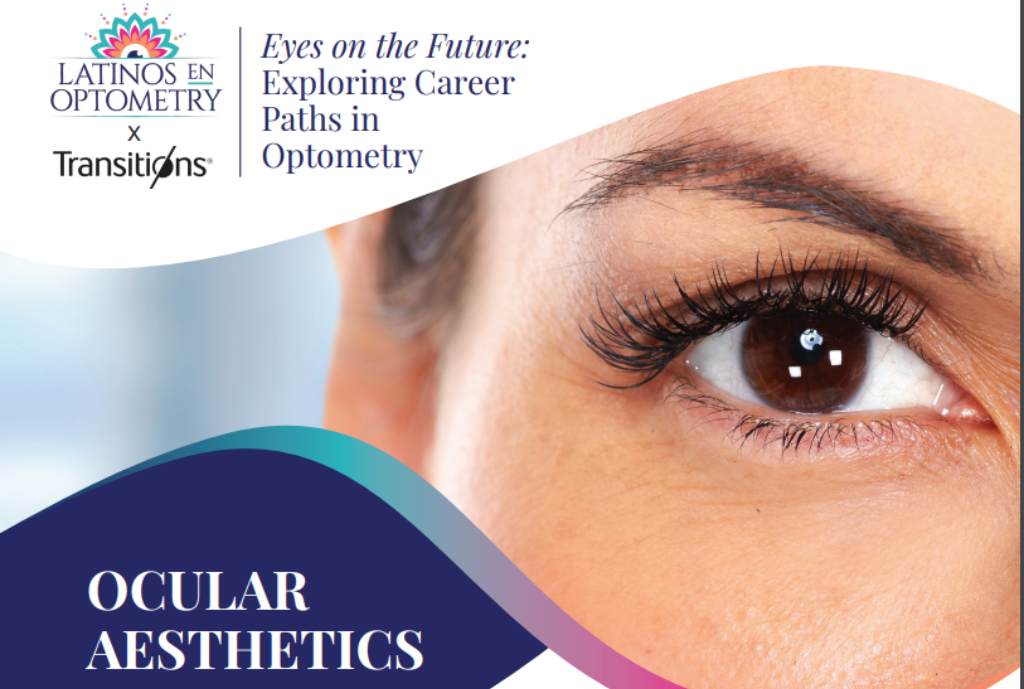 <em>Exploring Career Paths in Optometry: Ocular Aesthetics</em>